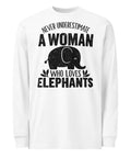 Never Underestimate a Woman Who Loves Elephants white heavyweight long sleeve tee with large black elephant graphic – front