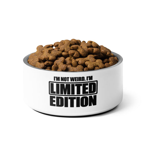 White 32 oz steel pet bowl showing the complete I’m Not Weird, I’m Limited Edition black lettering