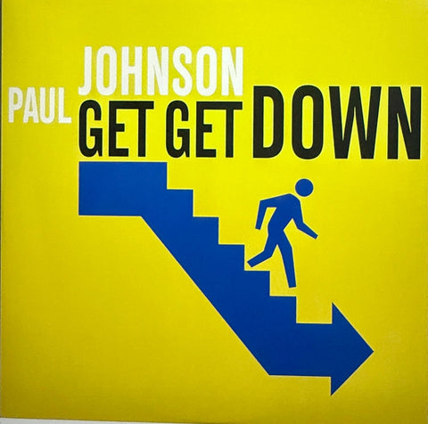 Paul Johnson – Get Get Down – Groovin Recordings