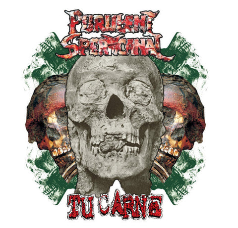 Purulent Spermcanal / Tu Carne - Split