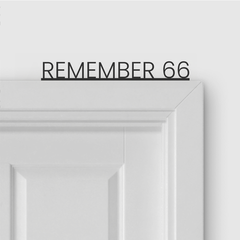 REMEMBER 66 door topper and door tag