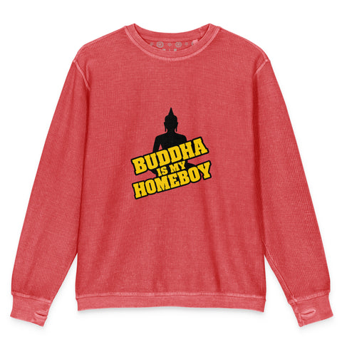 Flat-lay front view of the crimson Buddha Is My Homeboy cord sweatshirt with one chest print.