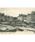 Saint - Omer, France – Le Marché – Postcard Early 20th Century