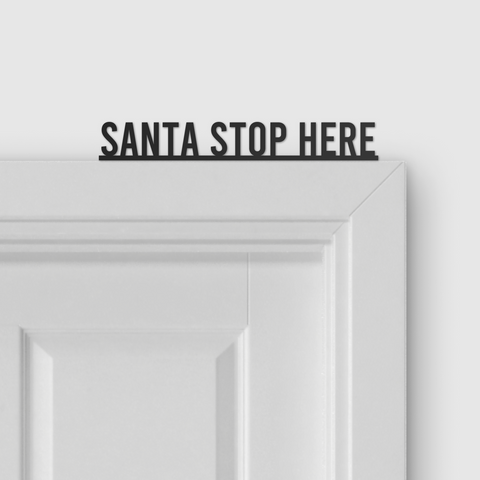 SANTA STOP HERE door topper and door tag