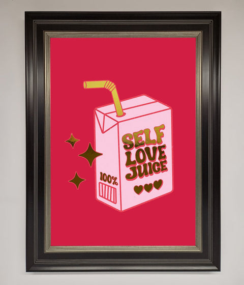 Self Love Juice Foil Print