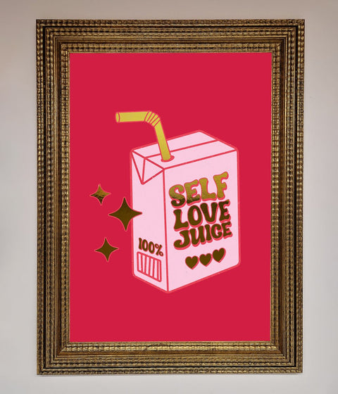 Self Love Juice Foil Print