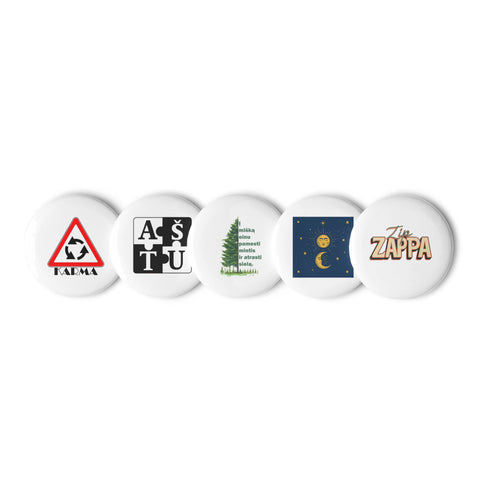 Karma and Contrasts set of five different 2.25 inch pin buttons: KARMA sign, Aš Tu puzzle, forest phrase, sun and moon, ZIPZAPPA – view 1