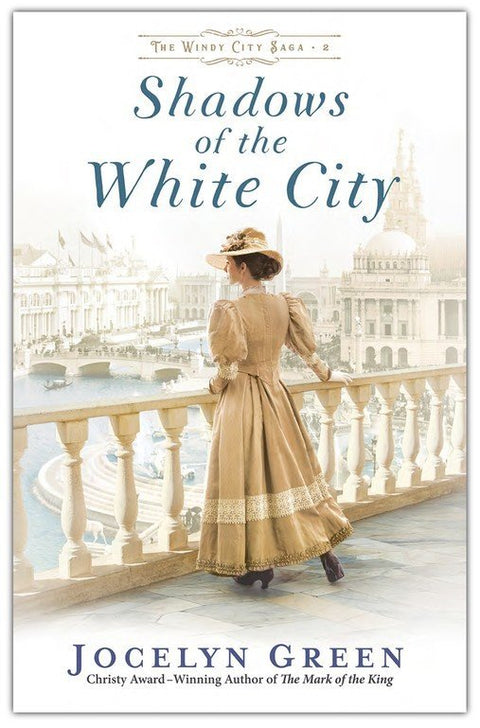 Shadows of the White City By Jocelyn Green
