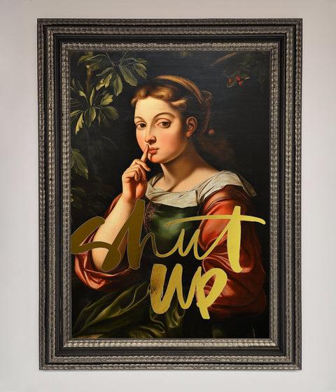 Shutup Foil Print