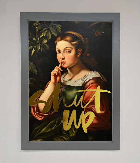 Shutup Foil Print