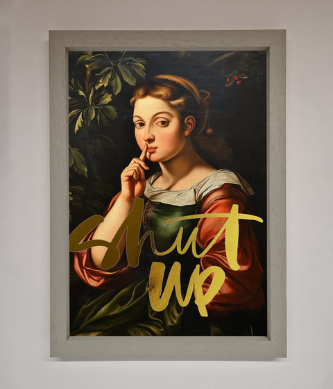 Shutup Foil Print