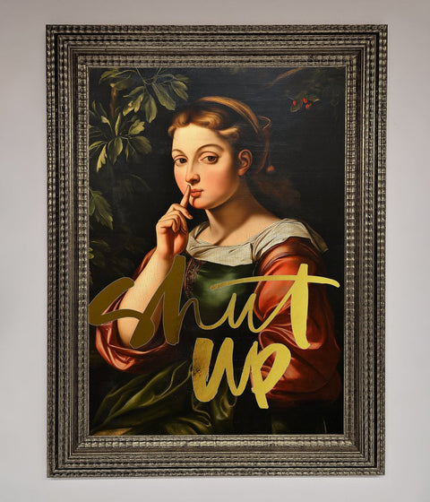 Shutup Foil Print