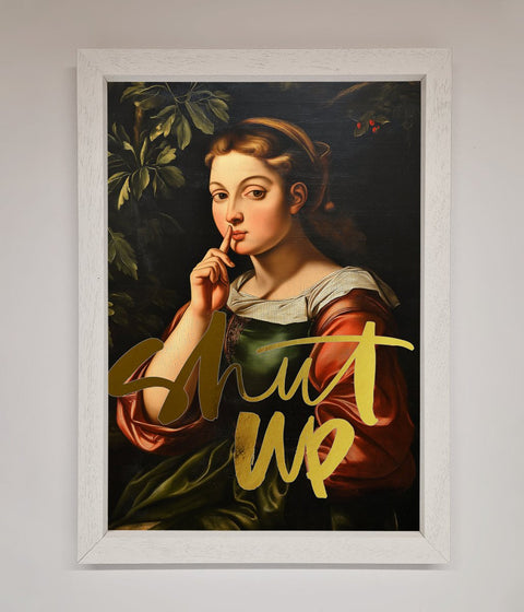 Shutup Foil Print