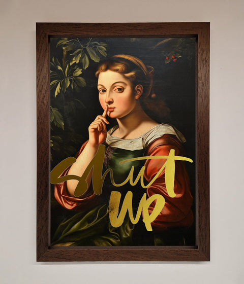 Shutup Foil Print