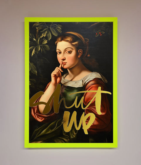 Shutup Foil Print