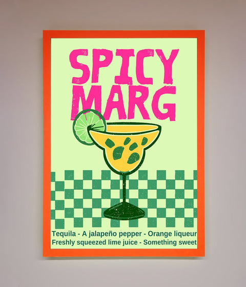 Spicy Marg Framed Poster