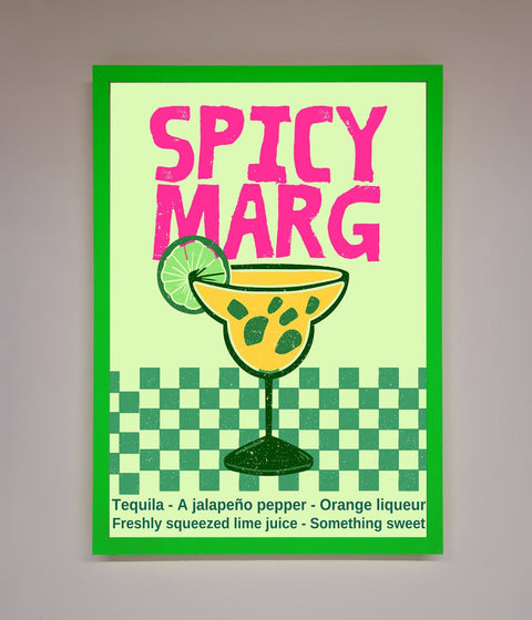 Spicy Marg Framed Poster