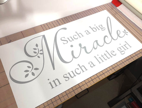 Such a Big Miracle in Such a Little Girl Wall Sticker – Baby Nursery Quote