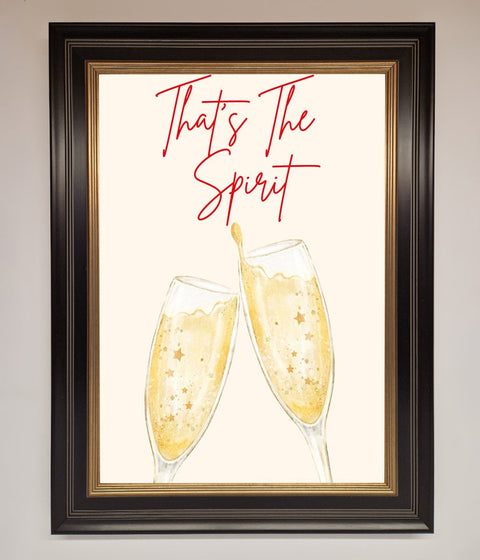 Thats The Spirit Framed Wall Art