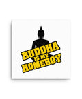 Buddha Is My Homeboy slim 12-inch square canvas with yellow typography and seated black silhouette on white – display view 1