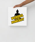 Buddha Is My Homeboy slim 12-inch square canvas with yellow typography and seated black silhouette on white – display view 2
