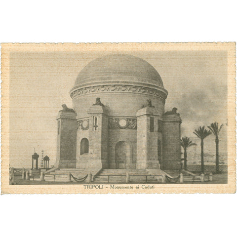 Tripoli, Libya - Monumento ai Caduti Postcard Monument to the Fallen