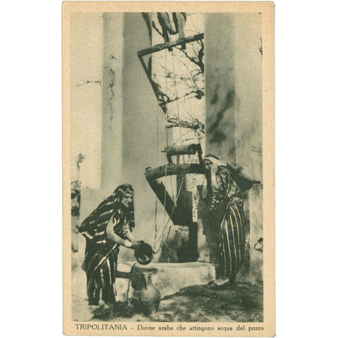 Tripolitania, Libya Postcard – Donne arabe che attingono acqua dal pozzo, Early 20th Century