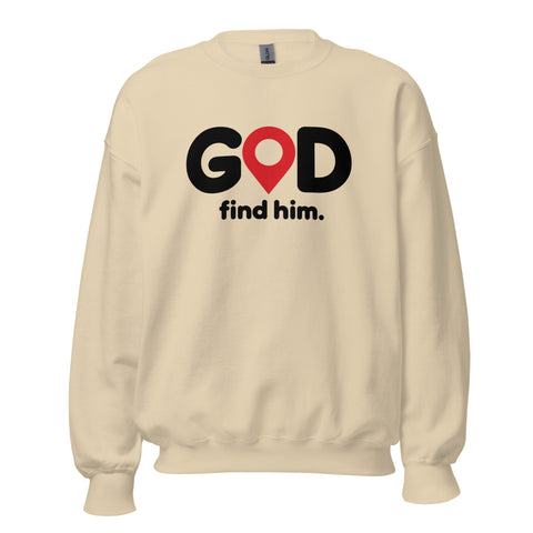 Sand GOD Find Him unisex crewneck sweatshirt, front view with black GOD lettering, red location pin and find him. text