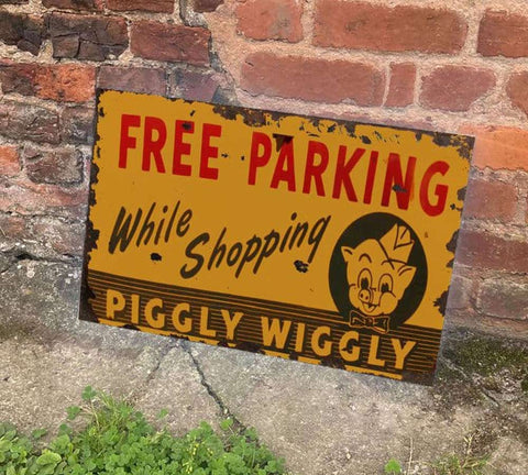 Vintage Piggly Wiggly Sign - Free Parking While Shopping
