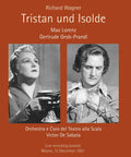 Wagner – Tristan und Isolde: Live from La Scala, Milan 13 December 1951 (2‑CD set)