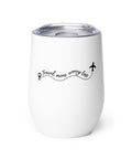 White 355 ml Travel More, Worry Less stainless steel wine tumbler with a lid and one black lettering, flight-path and plane design on the front.