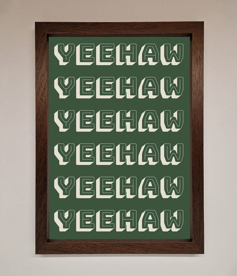 Yeehaw Yeehaw Framed Poster