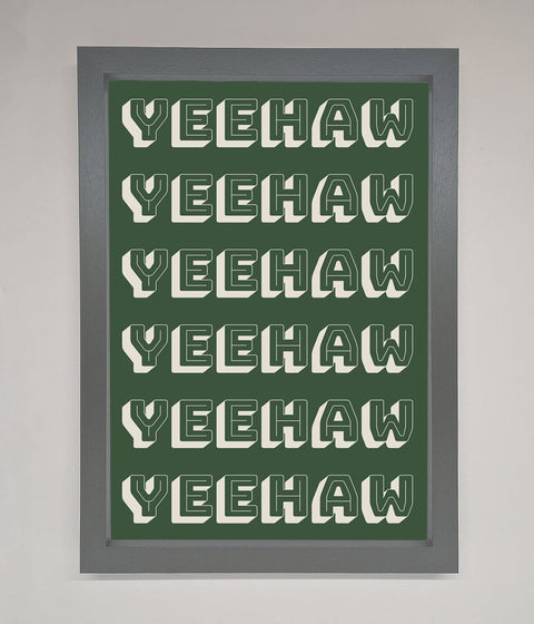 Yeehaw Yeehaw Framed Poster