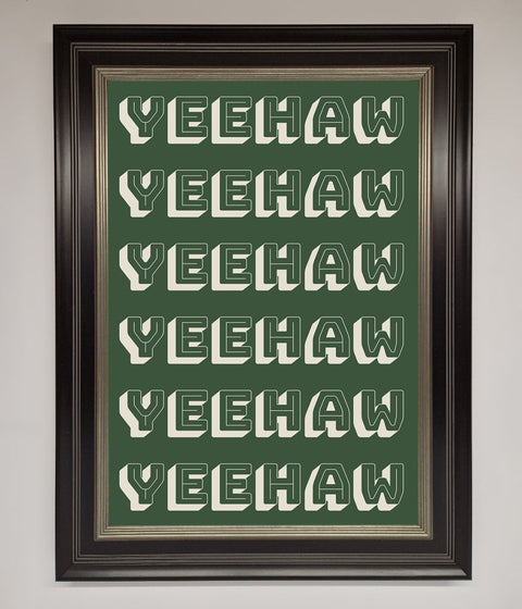 Yeehaw Yeehaw Framed Poster