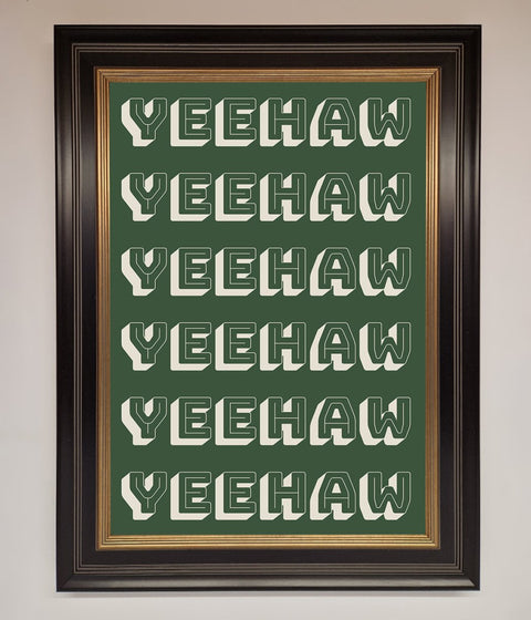 Yeehaw Yeehaw Framed Poster