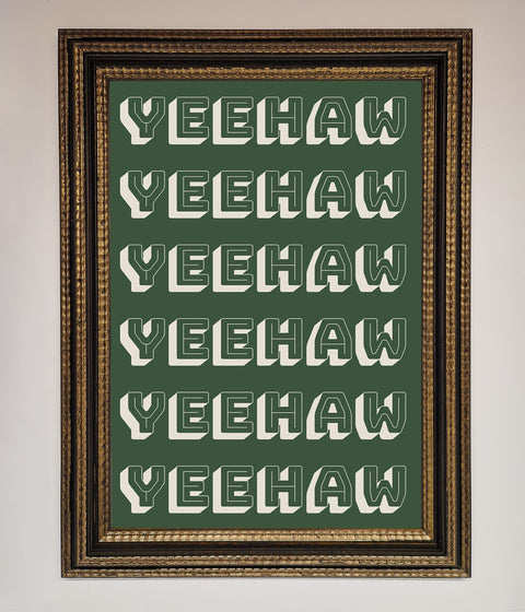Yeehaw Yeehaw Framed Poster