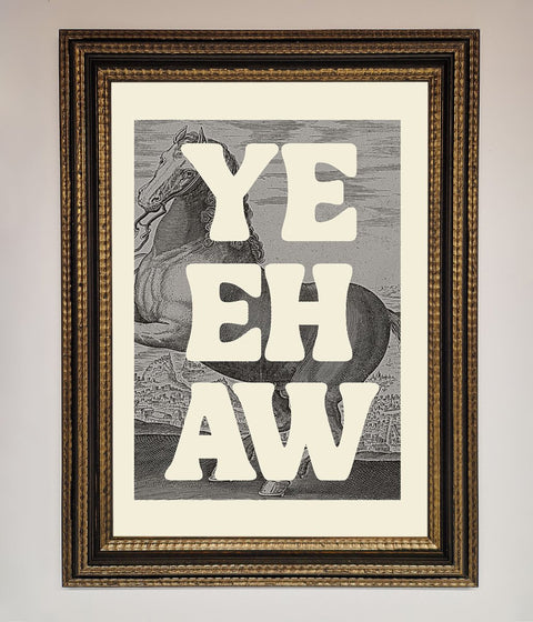 Yehaw Framed Poster