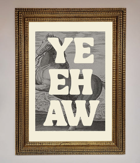 Yehaw Framed Poster