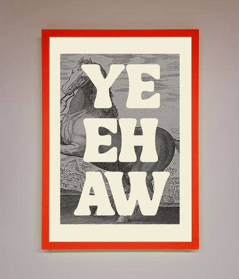 Yehaw Framed Poster