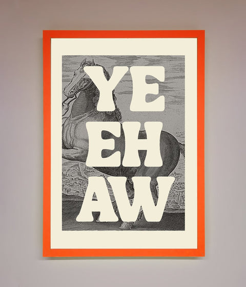 Yehaw Framed Poster