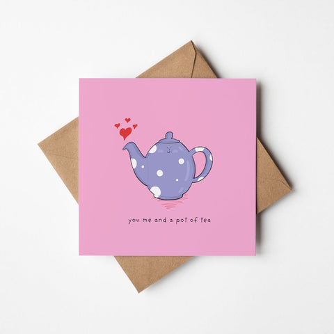 You, Me & Tea | Greeting Card